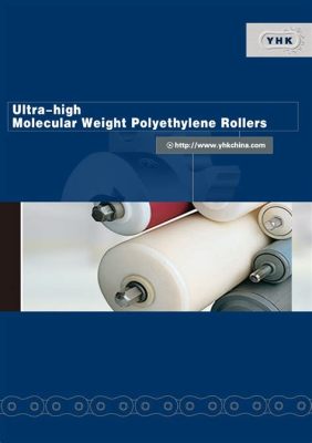 Ultra-High Molecular Weight Polyethylene: A Marvelous Material for Wear and Tear Applications!